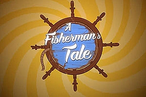 渔夫的故事《A Fisherman’s Tale》