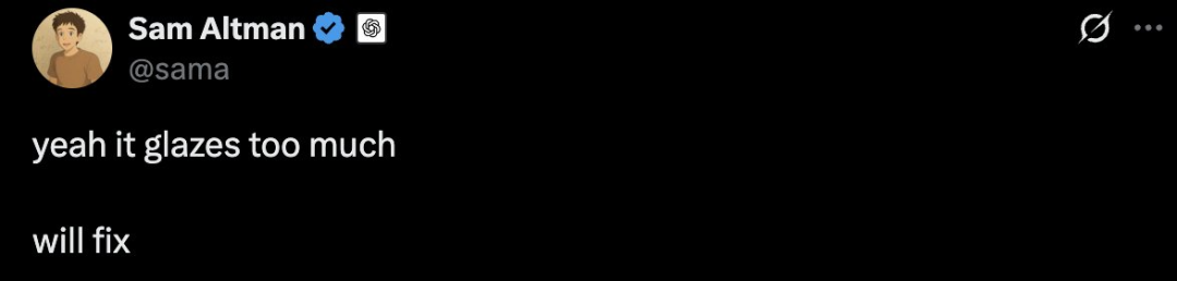 刚刚！OpenAI回滚了最新版本的GPT-4o，因ChatGPT「过于谄媚」
