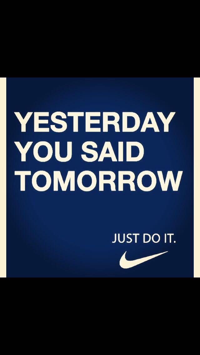 耐克yesterdayyousaidtomorrow广告词的图片