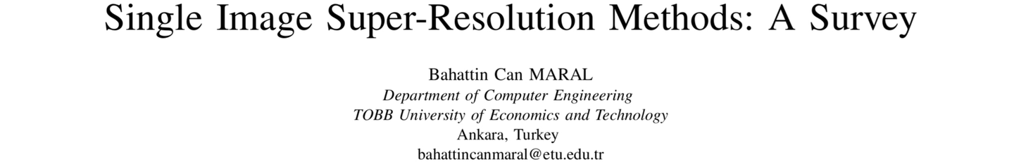 Single Image Super-Resolution Methods: A Survey (论文详读) - 知乎
