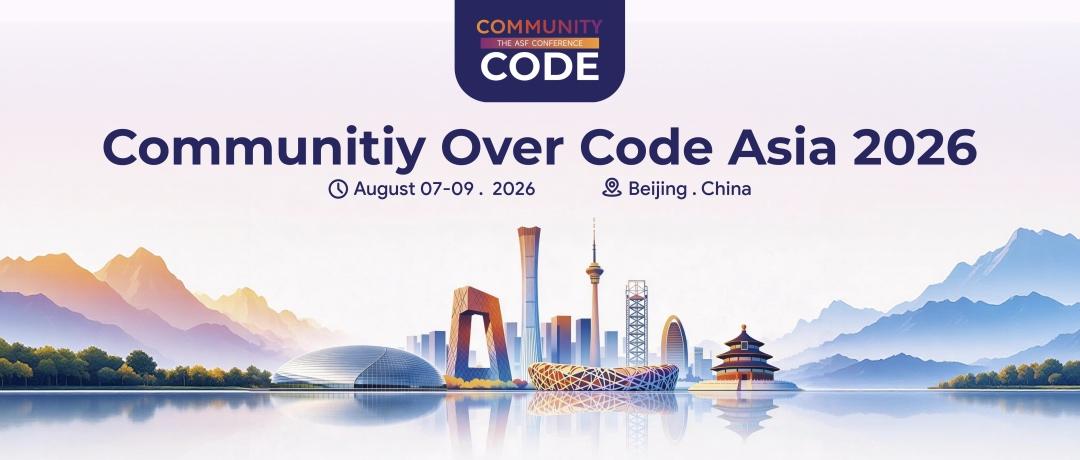 8 月北京见！Community Over Code Asia 2026 议题征集正式开启，DataOps Track 欢迎你！ - 知乎
