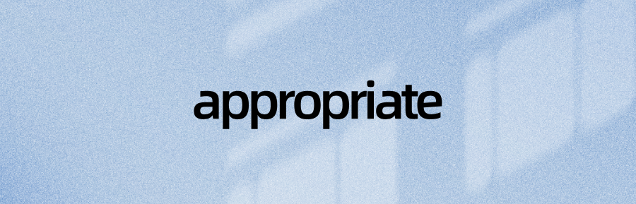 appropriate的动词意思是侵占，形容词是合适的，有啥关系？ - 知乎