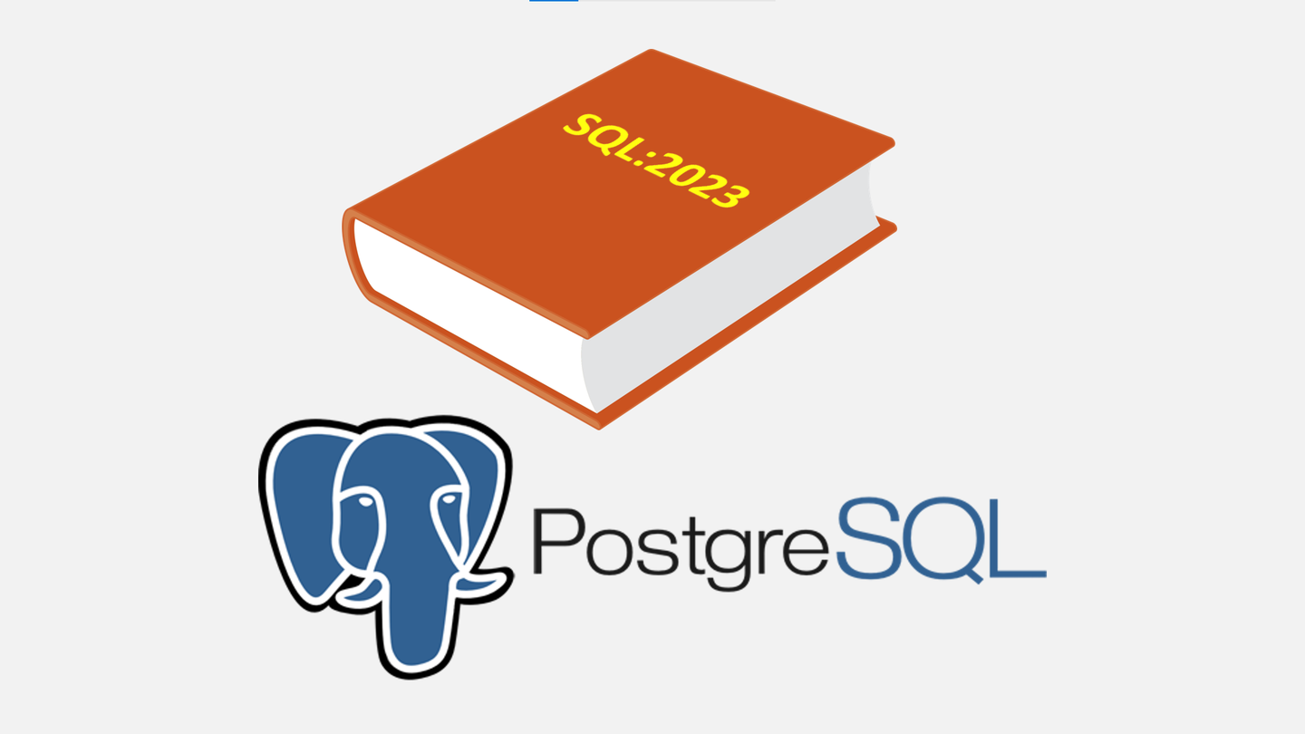 PostgreSQL 与标准 SQL:2023 新特性 - 知乎