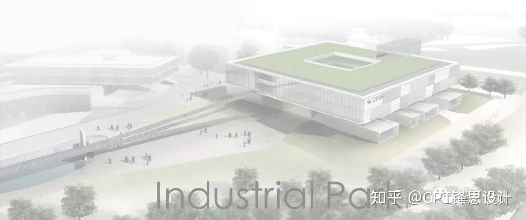 Industrial Park：创新产业园区规划与设计「案例集」 - 知乎