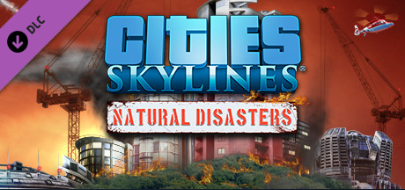 Cities Skylines 都市天际线 Dlc介绍篇 Natural Disasters 大灾难 知乎 Cities Skylines 都市天际线 Dlc介绍篇 Natural Disasters 大灾难 知乎