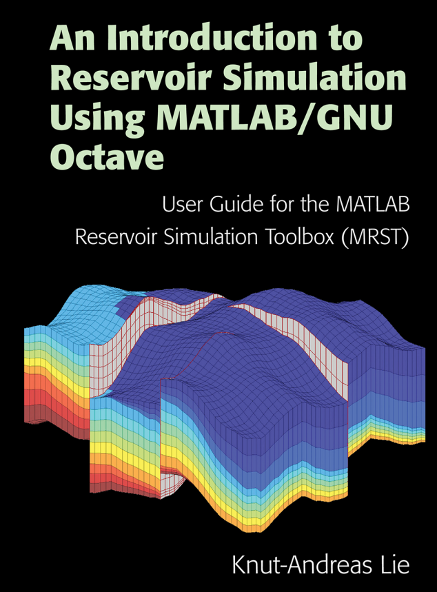 《An Introduction to Reservoir Simulation Using MATLAB GNU Octave》研读 (一 ...