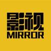 影视Mirror