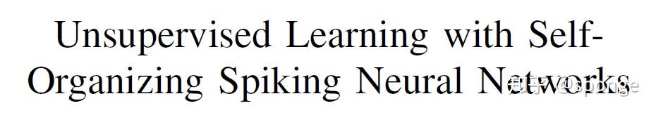 Rethinking Unsupervised learning SNN using STDP - 知乎