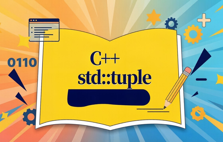 【076 新特性】C++神奇的tuple：详解使用技巧和实例解析 - 知乎