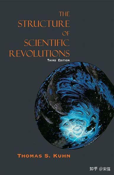 Thomas S. Kuhn (托马斯•S.库恩)《The Structure of Scientific Revolutions》《科学革命 ...