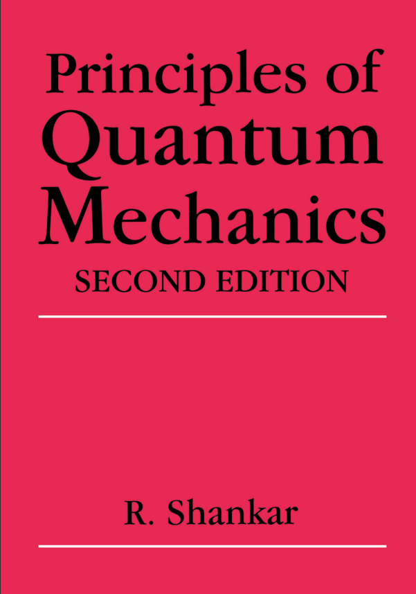 Principle of quantum mechanics 2th edition by r shankar 