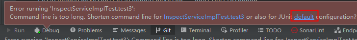 IDEA报错 | Command line is too long. Shorten command line for xxx or also ...