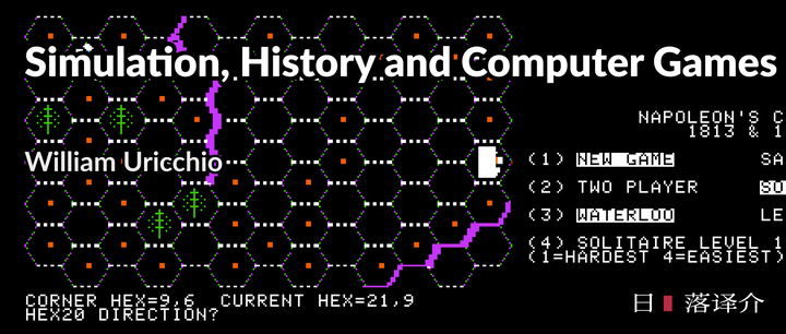 William Uricchio 模拟、历史、电脑游戏 Simulation, History and Computer Games ...