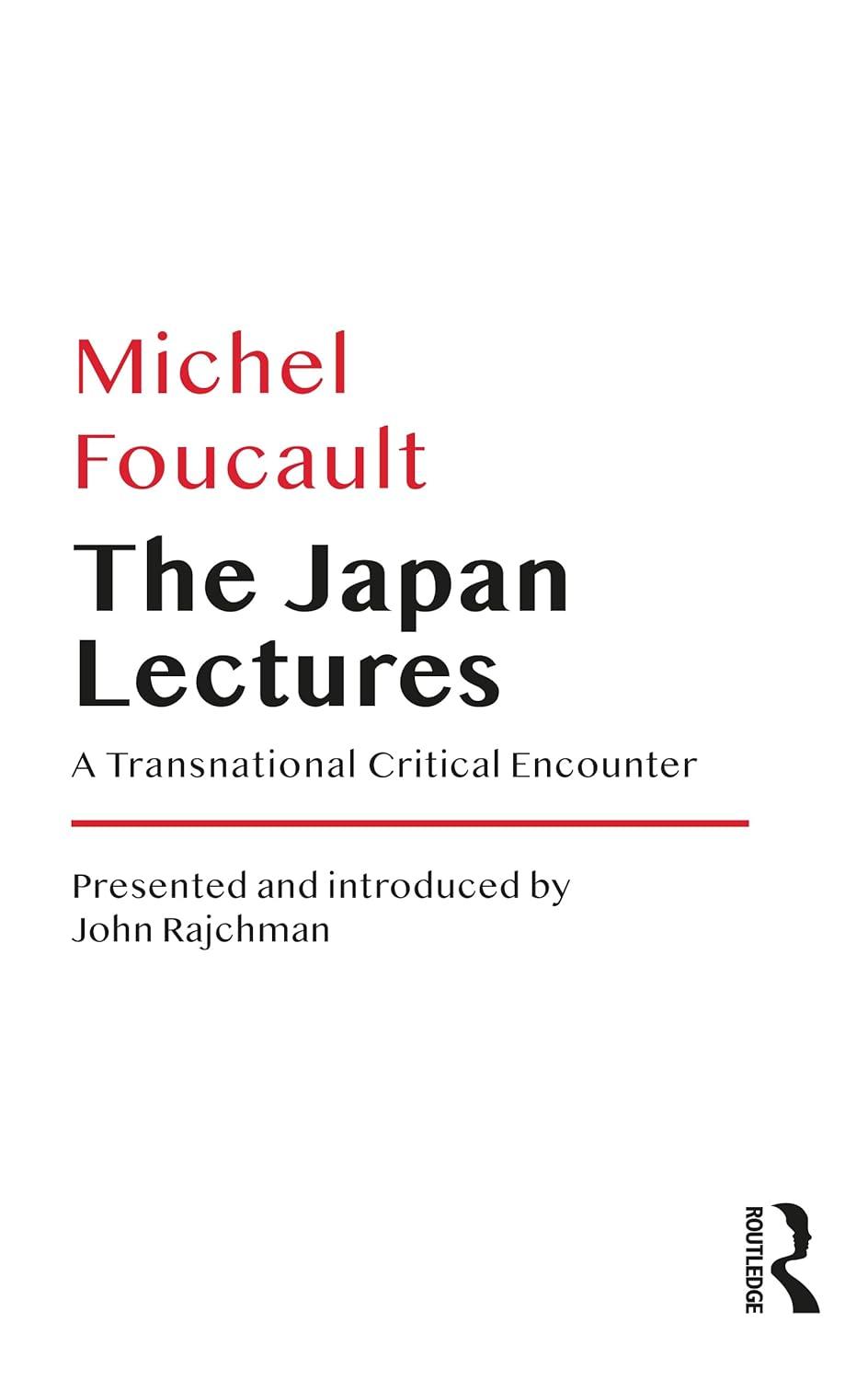 福柯新书《日本讲演录》译本 | The Japan Lectures | Michel Foucault - 知乎