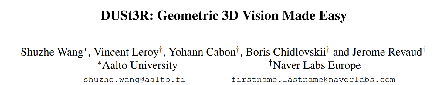 DUSt3R：轻松实现几何 3D 视觉（DUSt3R: Geometric 3D Vision Made Easy） - 知乎