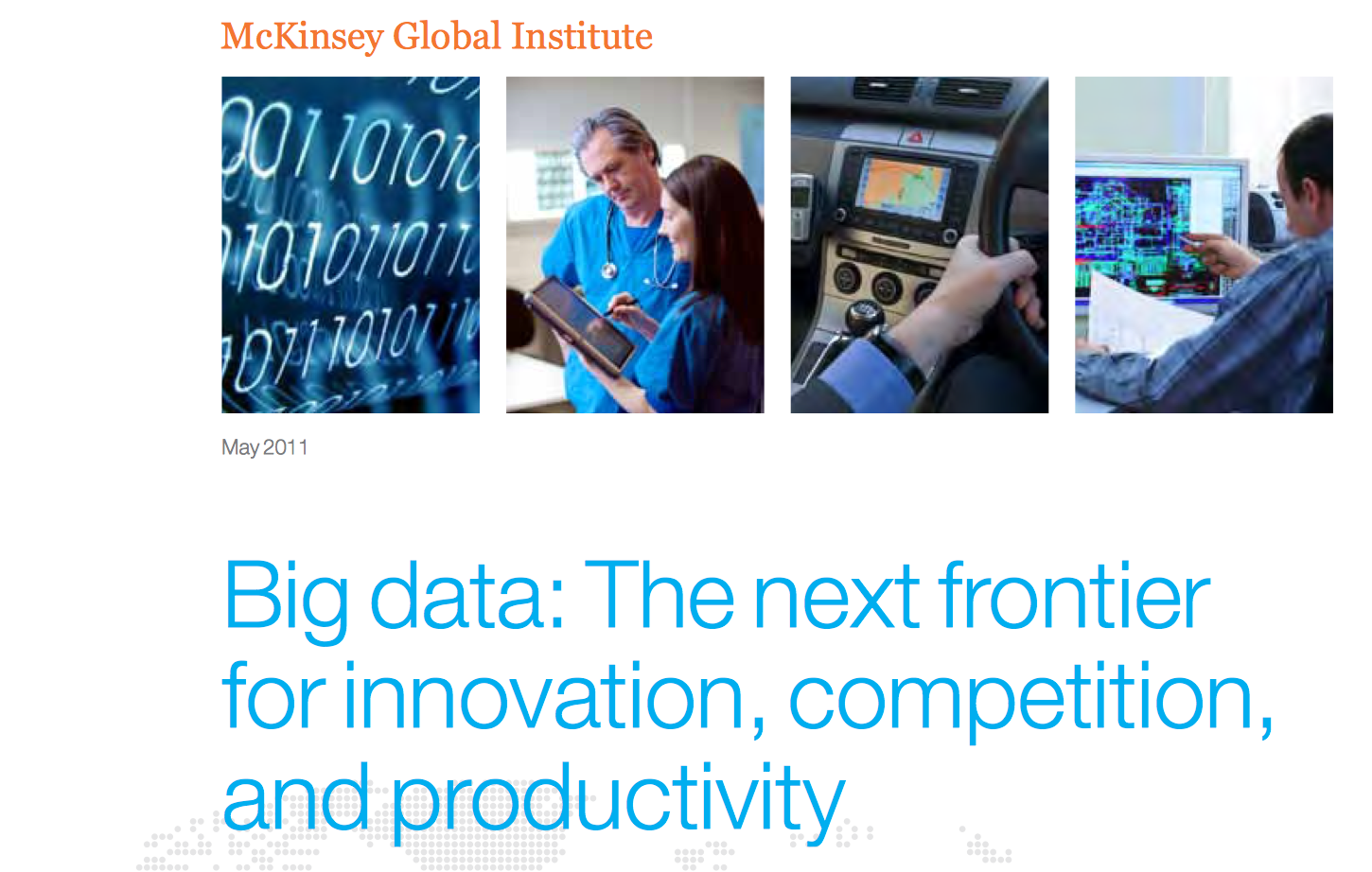 大数据：创新、竞争和生产力的下一个前沿（原文翻译）（1）