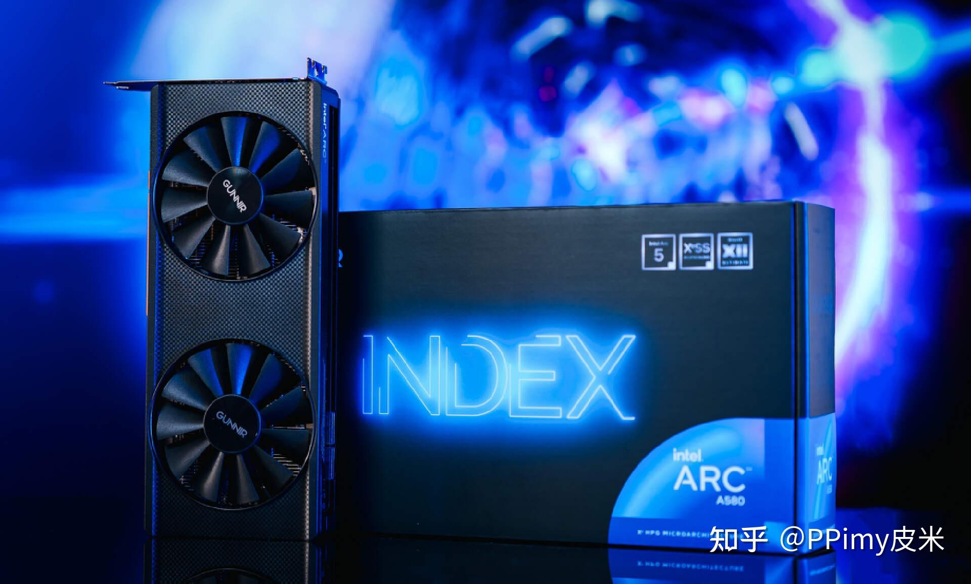 首发评测 Intel Arc A580显卡 千元挡位的新选择 知乎